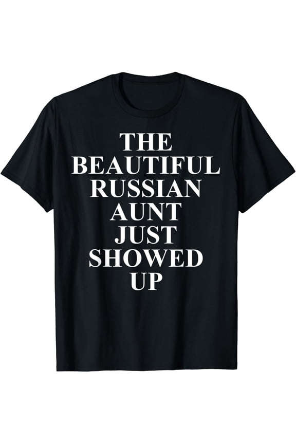 Russian Aunt Apparel - Funny Awesome Russians Design T-Shirt