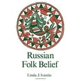 thumbnail image 1 of Pre-Owned Russian Folk Belief (Paperback) 0873328892 9780873328890, 1 of 1