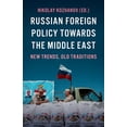 thumbnail image 1 of Russian Foreign Policy Towards the Middle East: New Trends, Old Traditions, (Paperback), 1 of 1