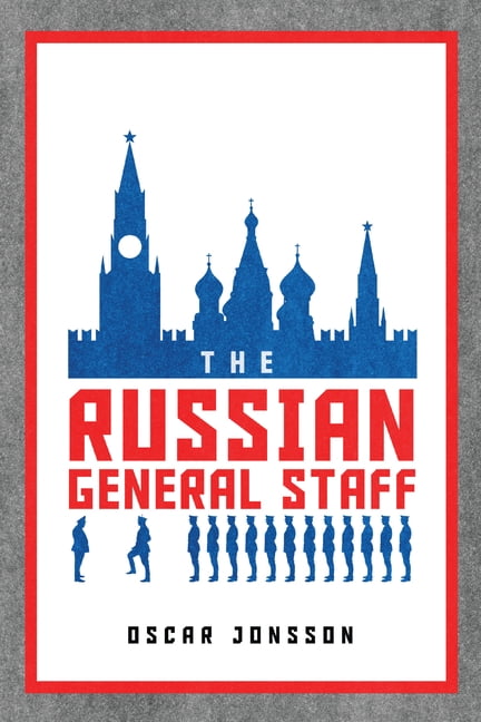 The Russian General Staff, (Hardcover)