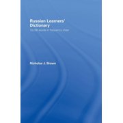Russian Learners Dictionary 10,000 Russian Words in Frequency Order, Hardcover