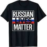 Russian Lives Matter Proud Gifts Pride Russia Flag Roots T-Shirt
