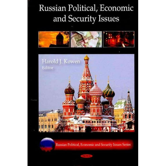 Russian Political, Economic and Security Issues