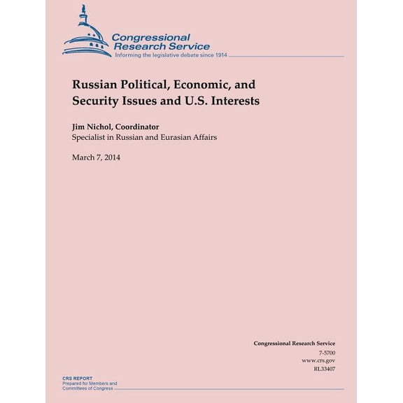 Russian Political, Economic, and Security Issues and U.S. Interests (Paperback)