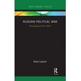 thumbnail image 1 of Russian Political War: Moving Beyond the Hybrid, (Paperback), 1 of 1