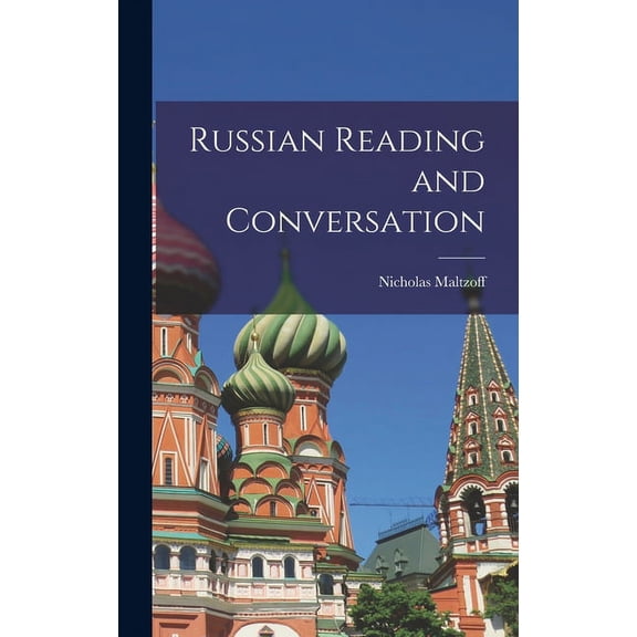 Russian Reading and Conversation, (Hardcover)