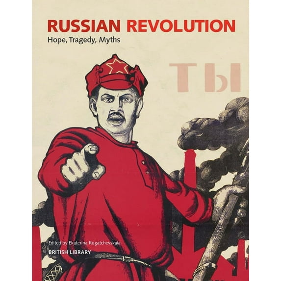 Russian Revolution : Hope, Tragedy, Death (Paperback)