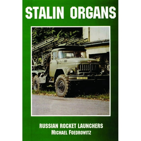 Russian Rocket Launchers: Stalin Organs: Russian Rocket Launchers (Paperback)