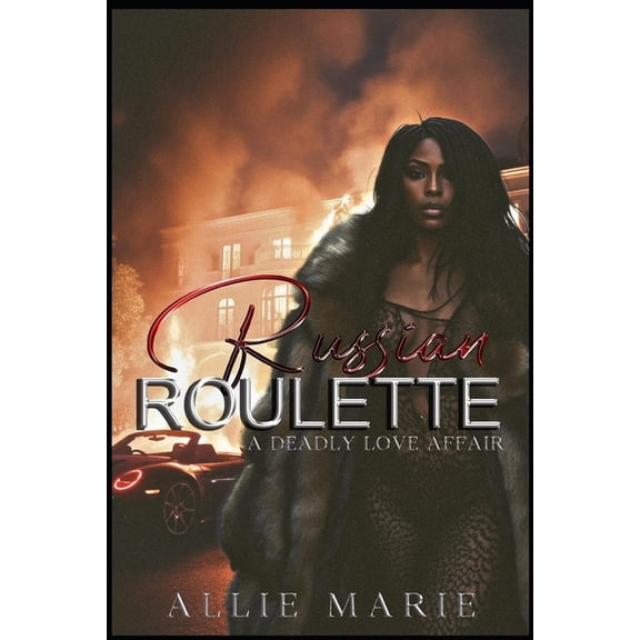 Russian Roulette: A Deadly Love Affair, (Paperback)