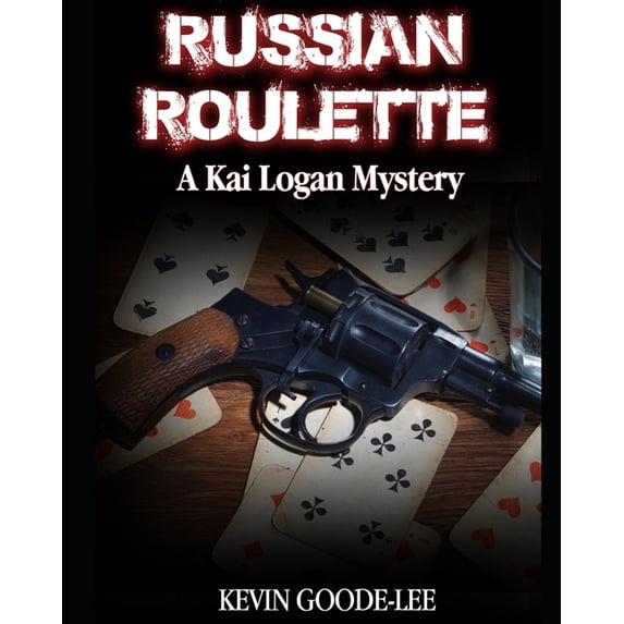 Russian Roulette : A Kai Logan Mystery (Paperback)