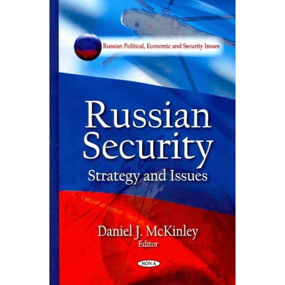 Russian Security : Strategy and Issues