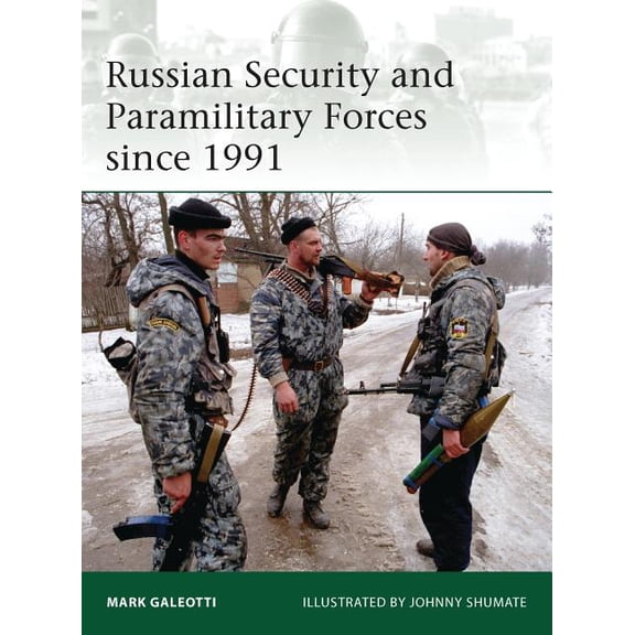 Elite: Russian Security and Paramilitary Forces since 1991 (Paperback)