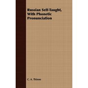 Russian Self-Taught, With Phonetic Pronunciation Paperback