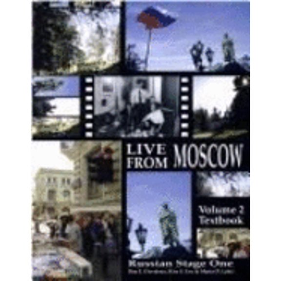 Pre-Owned Russian Stage One-Live from Moscow! Volume 2 Textbook in stages Paperback Kira S. Gor Maria D. Lekic Dan E. Davidson
