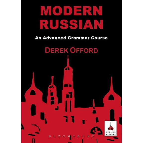 Russian Studies Modern Russian: An Advanced Grammar Course, (Paperback)