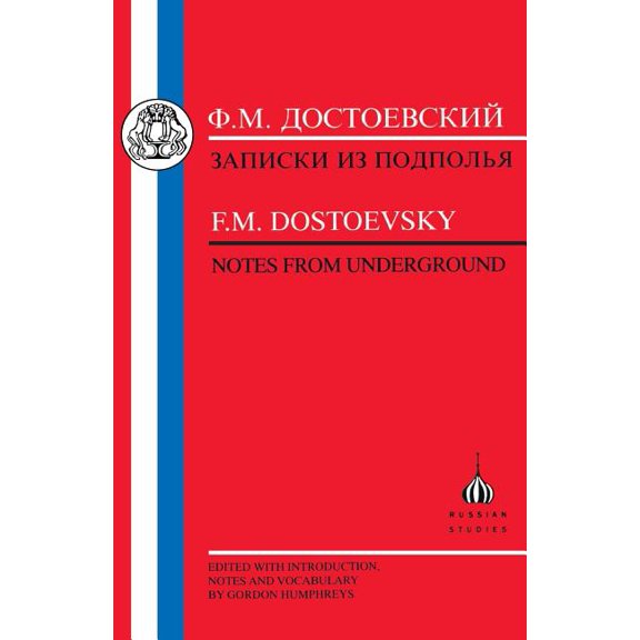 Russian Texts Dostoevsky: Notes from Underground, (Paperback)