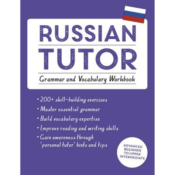 Pre-Owned Russian Tutor: Grammar and Vocabulary Workbook (Learn Russian with Teach Yourself): Advanced Beginner to Upper Intermediate Course (Paperback) 1473623480 9781473623484