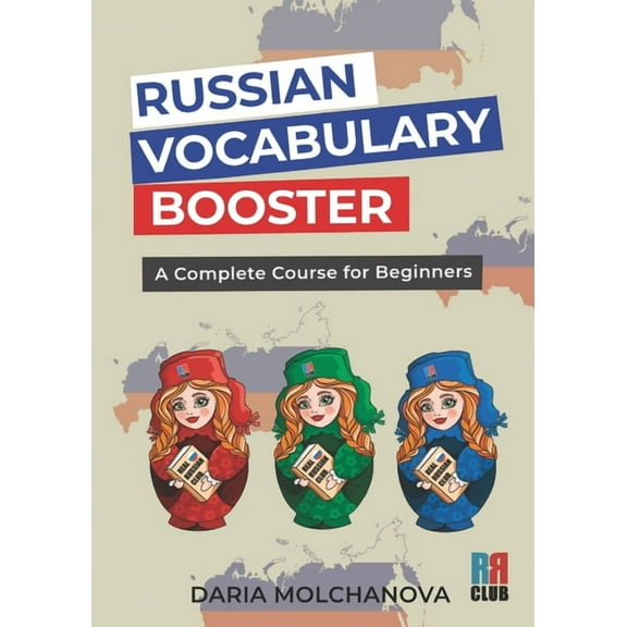 Russian Vocabulary Booster: A Complete Course for Beginners, (Paperback)