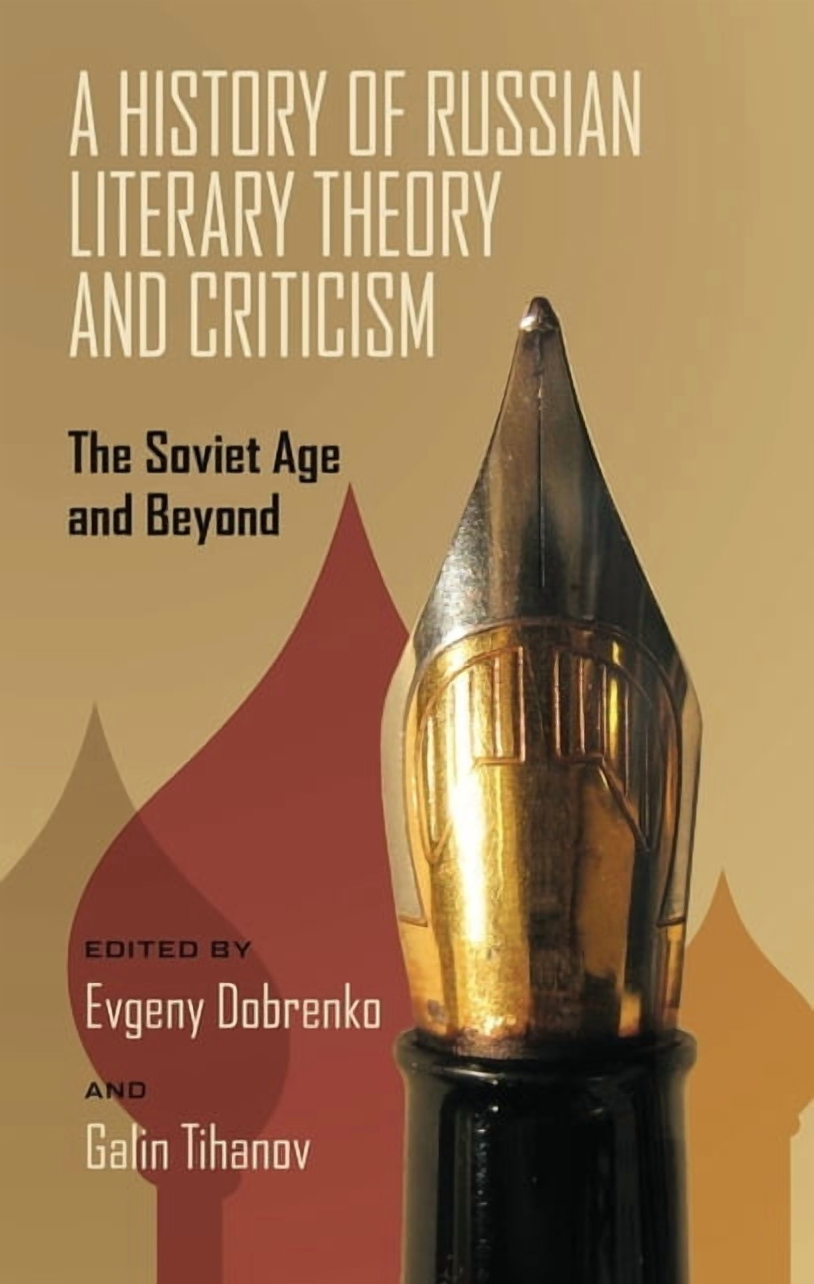 Russian and East European Studies A History of Russian Literary Theory ...