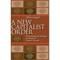 thumbnail image 1 of Russian and East European Studies A New Capitalist Order: Privatization and Ideology in Russia and Eastern Europe, Book 233, (Paperback), 1 of 1