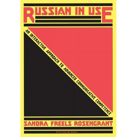 Russian in Use : An Interactive Approach to Advanced Communicative Competence: With Online Media (Paperback)