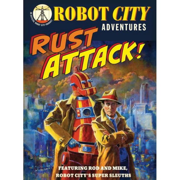 Pre-Owned Rust Attack!: Robot City Adventures, #2: 02 (Robot City Adventures (Paperback)) Paperback