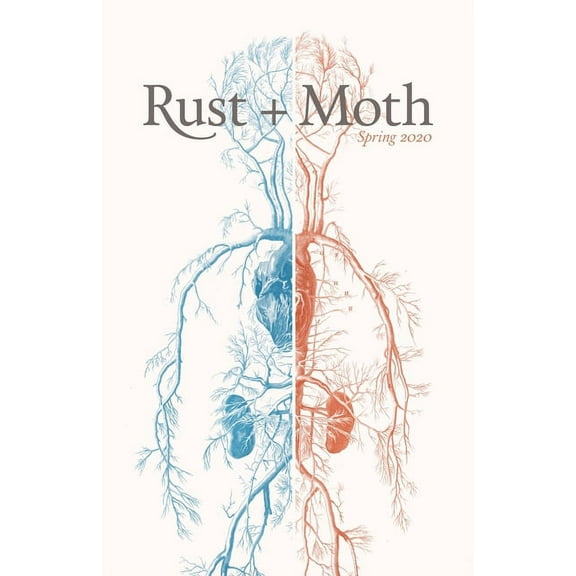 Rust + Moth: Rust + Moth : Winter 2020 (Series #40) (Paperback)