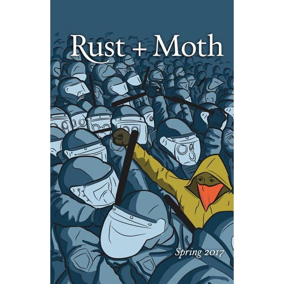 Rust + Moth: Rust + Moth: Spring 2017 (Paperback)