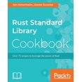thumbnail image 1 of Rust Standard Library Cookbook, (Paperback), 1 of 1