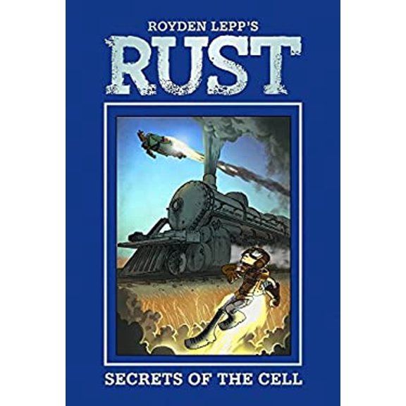 Pre-Owned Rust Vol. 2: Secrets of the Cell (Hardcover) 1936393581 9781936393589