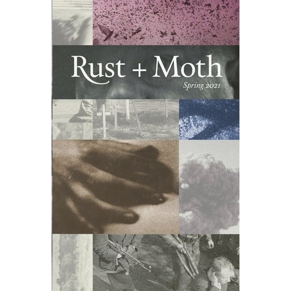 Rust and Moth: Spring 2021, (Paperback)