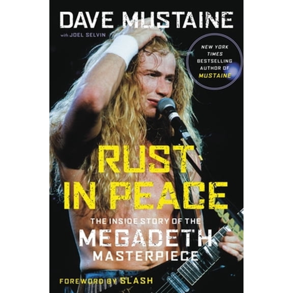 Pre-Owned Rust in Peace: The Inside Story of the Megadeth Masterpiece (Hardcover) 0306846020 9780306846021