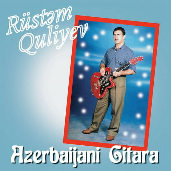 Rustem Quliyev - Azerbaijani Gitara - Music & Performance - CD