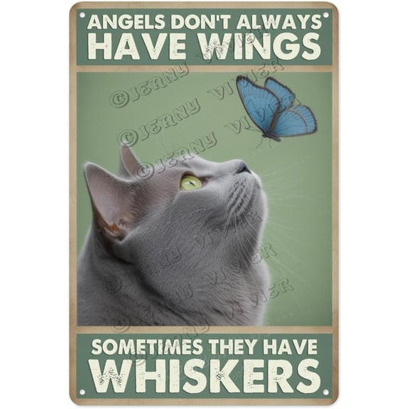 Rustic Aluminum Metal Sign, 8 x 12 Inches, Chartreux Cat Angel Don't Always Have Wings, Ideal for Cat Lovers, Pet Owners, or People Who Have Lost Pets, Perfect Pet Memorial Gift