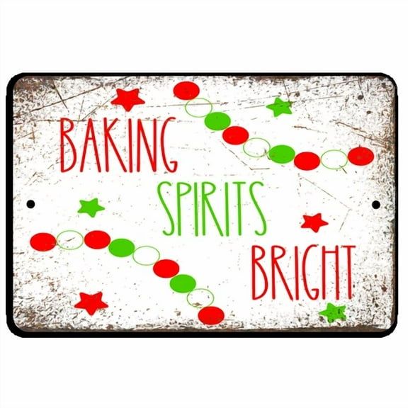 Rustic Cheer: Baking Spirits Bright Sign
