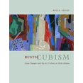 thumbnail image 1 of Rustic Cubism: Anne Dangar and the Art Colony at Moly-Sabata, (Hardcover), 1 of 1