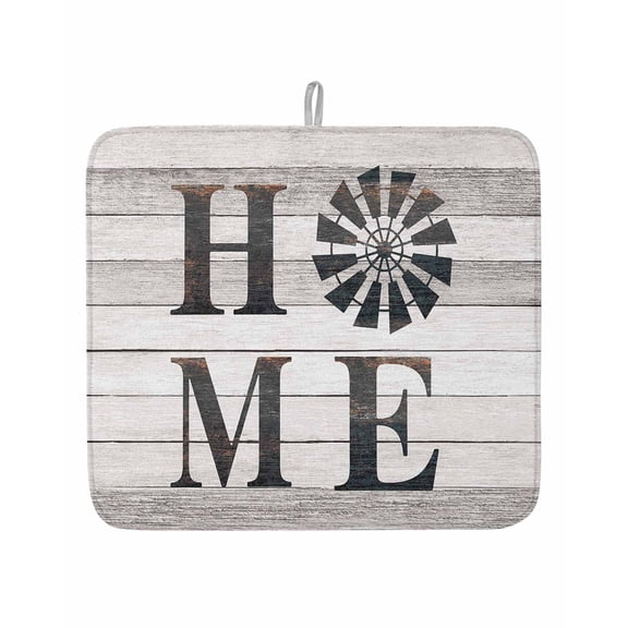 Rustic Farm Windmill HOME Quotes Dish Drying Mats for Kitchen Counter,Absorbent Microfiber Dish Drainer Rack Mat Chic Wooden Plank Drying Pad for Sinks,Utensils,Countertops,16x18in