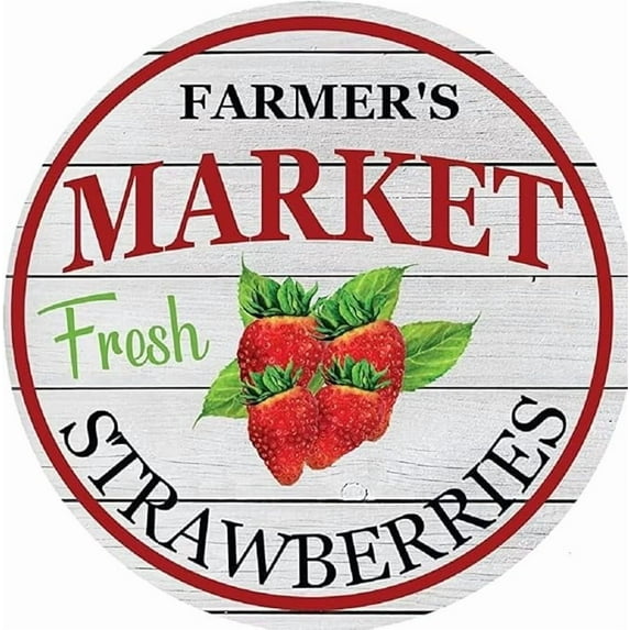 Rustic Farmhouse Round Metal Tin Sign Farmers Market Fresh Strawberries Sign Retro Kitchen Decor Wall Door Hanger Decor Sign Diameter 12 in