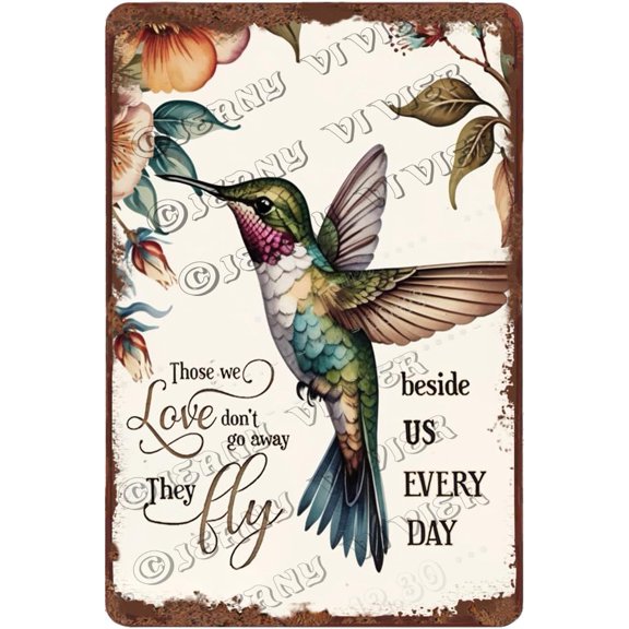 Rustic Farmhouse Sign - Those We Love Don't Go Away They Fly Beside Us Everyday Hummingbird Aluminum Sign Retro Sign Bird Wall Decor 12x8 Inches, TIN SIGNS