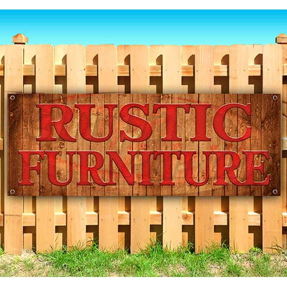 Rustic Furniture 13 oz Vinyl Banner With Metal Grommets