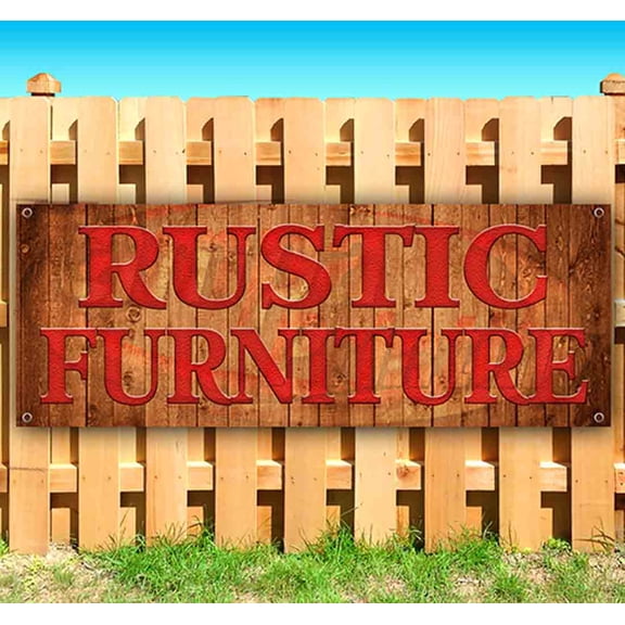 Rustic Furniture 13 oz Vinyl Banner With Metal Grommets