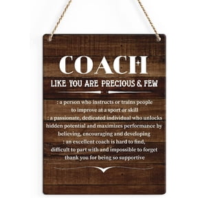 Rustic Inspirational Coach Wood Decor Sign, Coach Like You are Precious Printed Wood Sign Wall Art, Hanging Door Sign, Motivational Decorative Wood Sign Home Office Decor 8x10