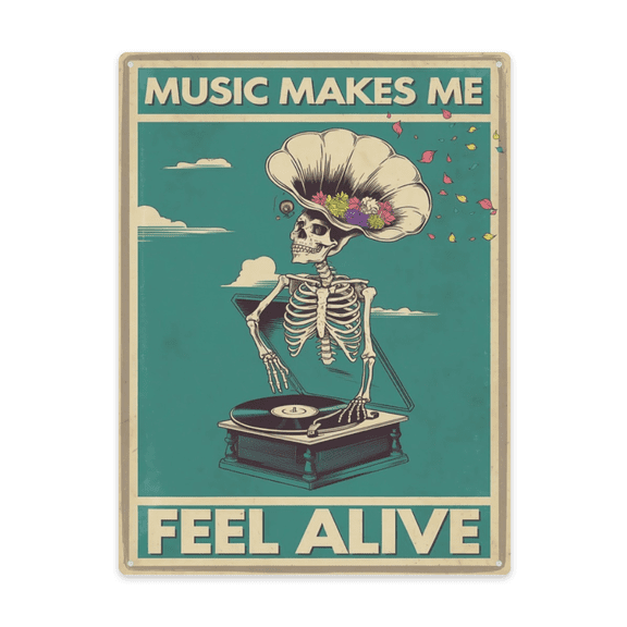 Rustic Inspired 12x16 Inch Metal Wall Plaque Highlighting Skeleton Music Make Me Feel Alive Poster Eclectic Interior Decor Detail For Kitchen Or Dining Area Indoor Wall Accent