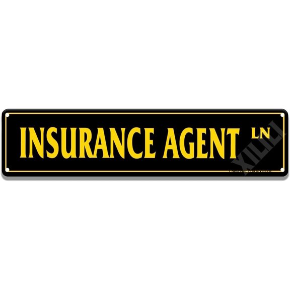 Rustic Insurance Agent Sign Metal Sign 8x12 inches Garage Bar Decor