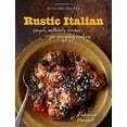 thumbnail image 1 of Pre-Owned Rustic Italian: Simple, Authentic Recipes for Everyday Cooking (Hardcover) 1616281650 9781616281656, 1 of 1