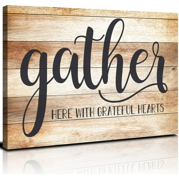 Rustic Kitchen Wall Art Gather Signs for Home Decor Canvas Paintings Inspirational Saying Quotes Poster Picture Wood Grain Sign Prints Artwork: Gather Here With Grateful Hearts 12x16” Ready To Hang