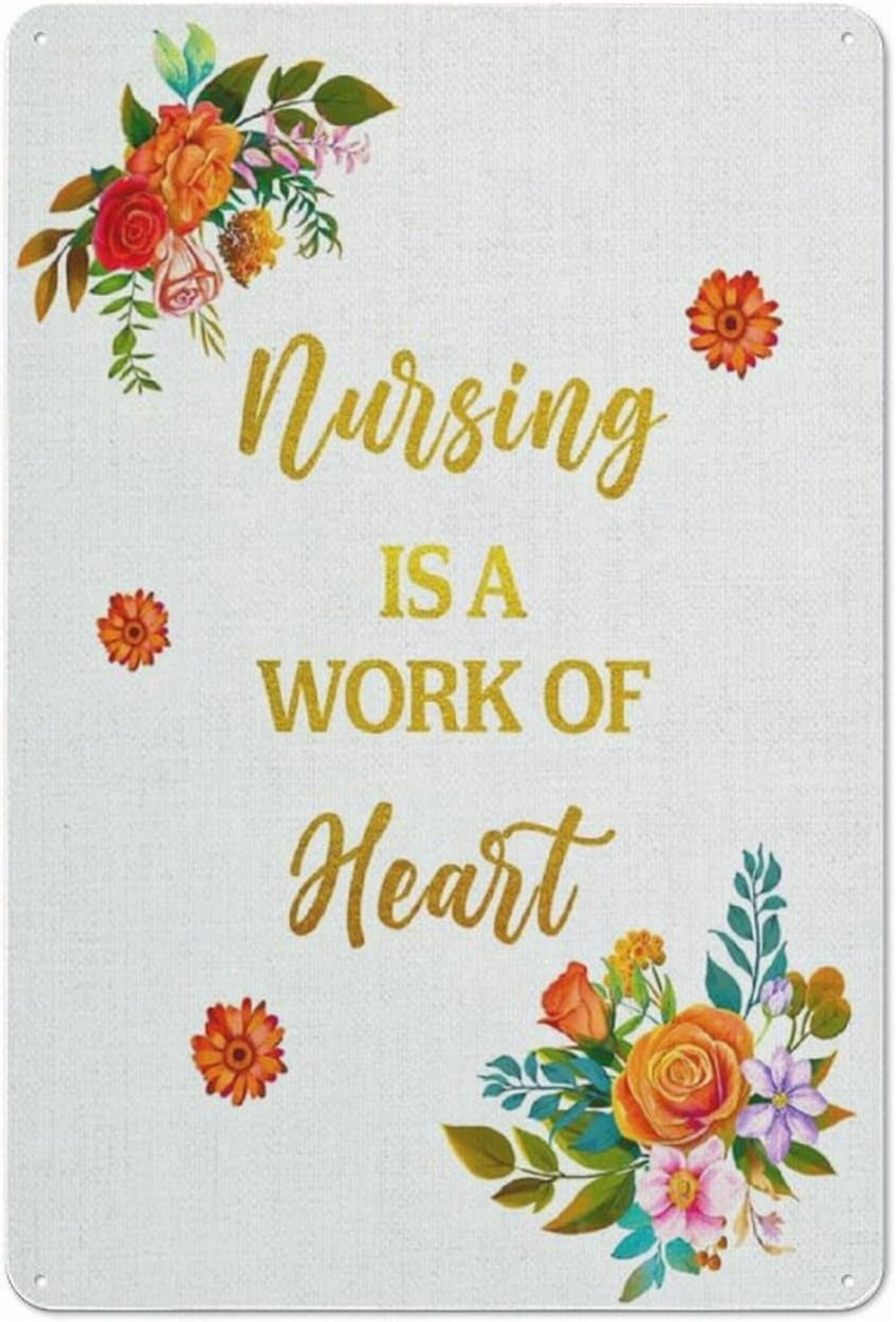 Rustic Metal Tin Sign Nurse Office Wall Art,Nursing is A Work ...