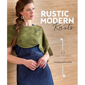 Pre-Owned Rustic Modern Knits: 23 Sophisticated Designs (Paperback) 1620336308 9781620336304