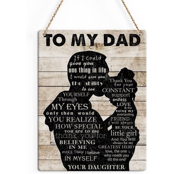 Rustic to My Dad I Believing in Me Wood Decor Sign, Father Printed Wood Sign Wall Art, Hanging Door Sign, Father's Day Decorative Wood Sign Home Decor 8x10