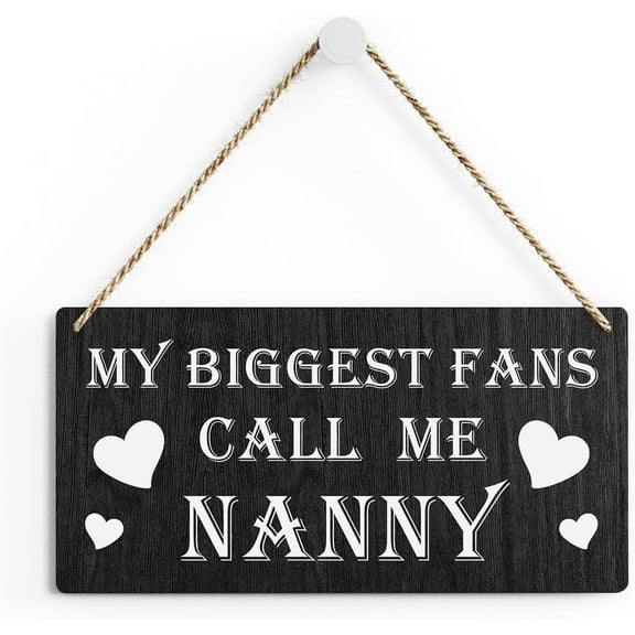 Rustic Nanny Wood Decor Sign, My Biggest Fans Call Me Nanny Wood Sign Wall Art, Hanging Door Sign, Decorative Wood Sign Home Bedroom Decor 10x5 Inch